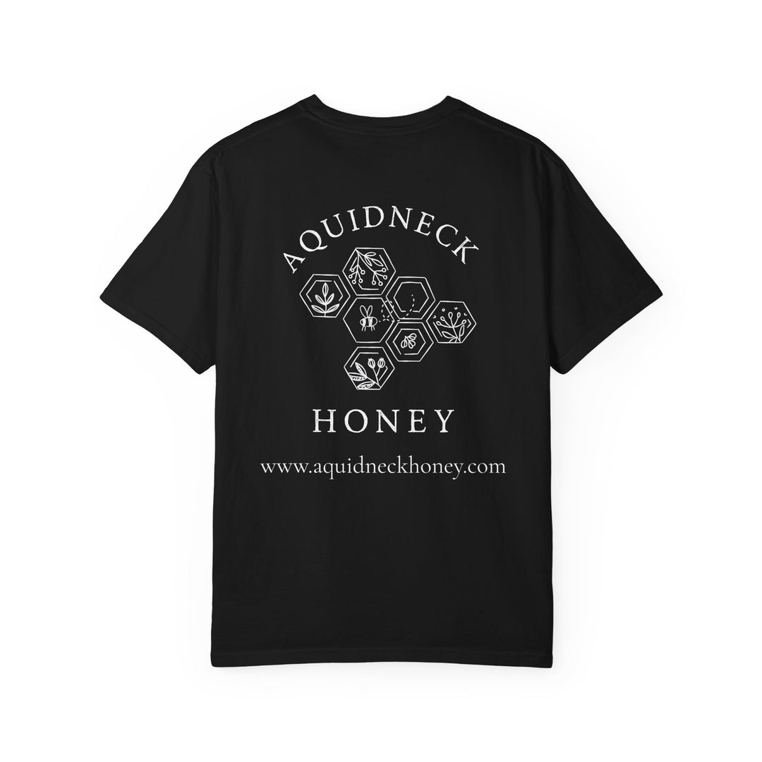 You Had Me At Honey t-shirt