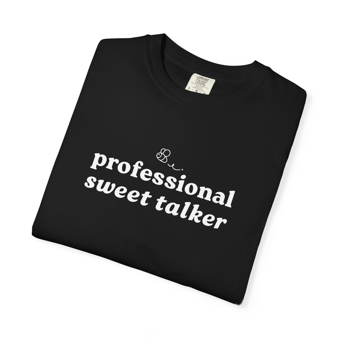 Professional Sweet Talker Unisex T-shirt
