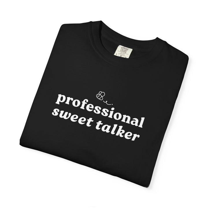 Professional Sweet Talker Unisex T-shirt