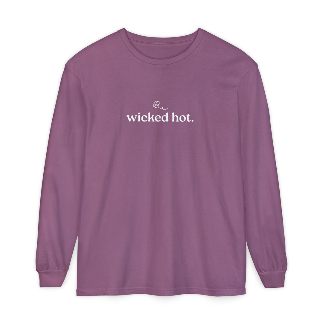 Wicked Hot Unisex Long Sleeve T-Shirt