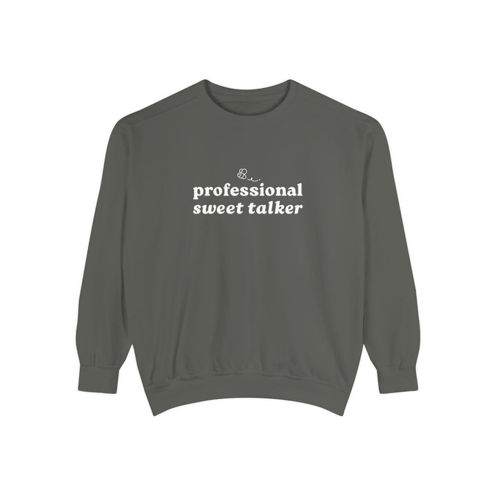 Professional Sweet Talker Crewneck