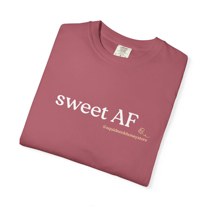 Sweet AF Unisex Comfort T-Shirt
