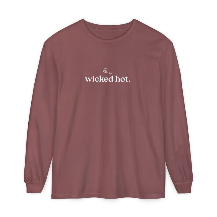 Wicked Hot Unisex Long Sleeve T-Shirt
