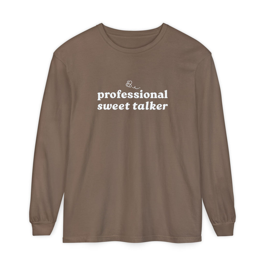 Professional Sweet Talker Long Sleeve