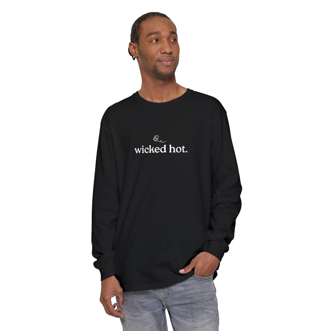 Wicked Hot Unisex Long Sleeve T-Shirt