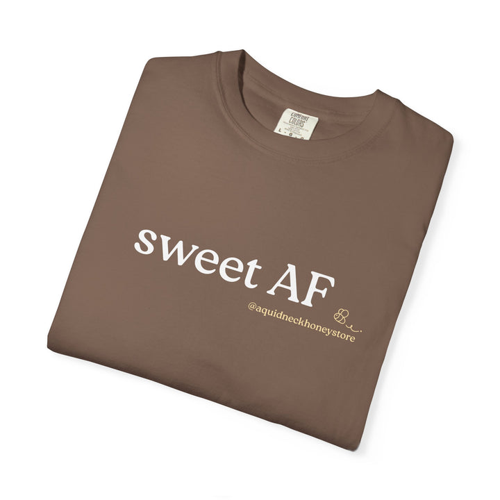 Sweet AF Unisex Comfort T-Shirt