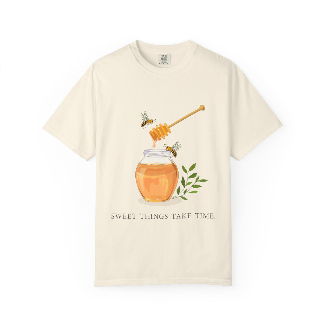 Sweet Things Take Time Tee