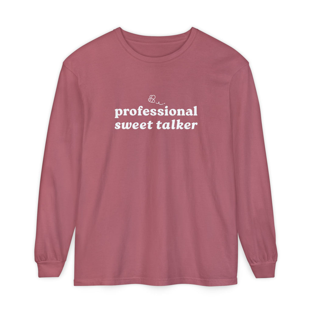 Professional Sweet Talker Long Sleeve